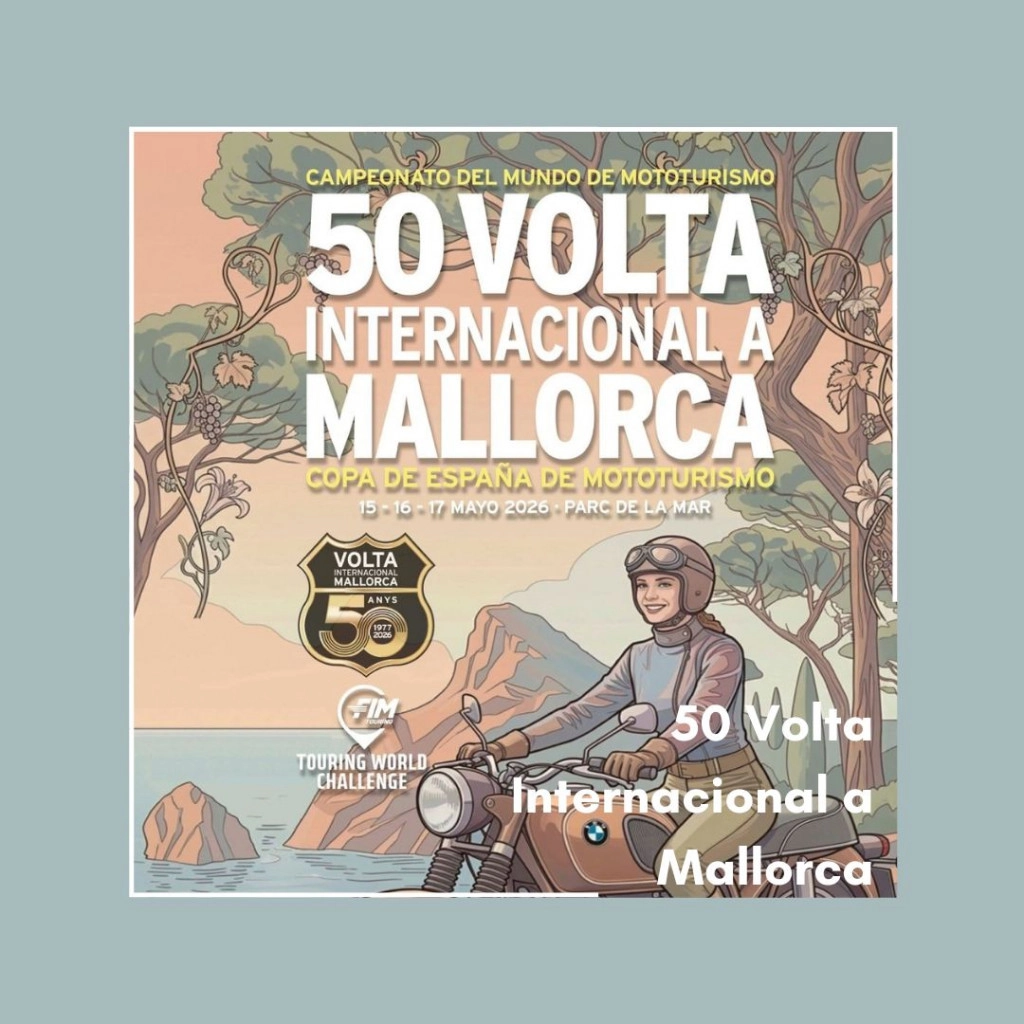 50th Volta a Mallorca 2026: May 17, 2026—the Balearic Islands’ premier motorcycle event